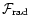 ${\cal F}_{\rm rad}$