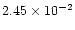 $2.45\times 10^{-2}$