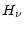 $\displaystyle H_{\nu}$