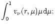 $\displaystyle \int_0^1 v_{\nu}(r, \mu) \mu {\rm d}\mu;$