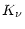 $\displaystyle K_{\nu}$