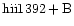 ${\rm hii1392 +B }$