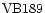 ${\rm VB189}$