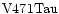 ${\rm V471Tau}$