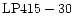${\rm LP415-30}$