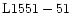 ${\rm L1551-51 }$