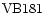 ${\rm VB181}$