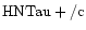 ${\rm HNTau +/c }$