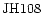 ${\rm JH108 }$