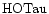 ${\rm HOTau }$