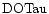 ${\rm DOTau }$