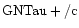 ${\rm GNTau +/c }$