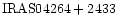 ${\rm IRAS04264+2433 }$