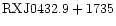 ${\rm RXJ0432.9+1735 }$