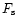 $F_{\rm s}$