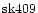 ${\rm sk409 }$