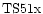 ${\rm TS51x }$