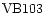 ${\rm VB103 }$