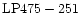 ${\rm LP475-251 }$