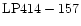 ${\rm LP414-157 }$