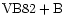 ${\rm VB82 +B }$