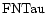 ${\rm FNTau }$