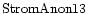 ${\rm StromAnon13 }$
