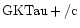 ${\rm GKTau +/c }$