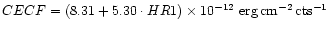 $CECF = (8.31 + 5.30 \cdot HR1) \times 10^{-12}~{\rm erg\,cm^{-2}\,cts^{-1}}$