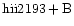${\rm hii2193 +B }$