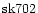 ${\rm sk702 }$