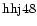 ${\rm hhj48 }$