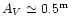 $A_V \simeq 0.5^{\rm m}$