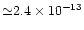 ${\simeq}2.4 \times 10^{-13}$
