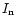 $I_{\rm n}$