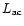 $L_{\rm ac}$