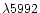 $\lambda5992$