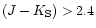 $(J-K_{\rm S})>2.4$