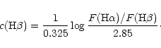 \begin{displaymath}c({\rm H\beta})= \frac{1}{0.325} \log \frac{F({\rm H\alpha})/F({\rm H\beta})}{2.85}\cdot\end{displaymath}