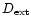 $D_{\rm ext}$