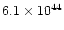 $6.1\times 10^{44}$