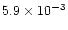 $5.9\times 10^{-3}$