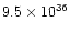 $9.5\times 10^{36}$