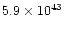 $5.9\times 10^{43}$