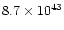 $ 8.7\times 10^{43}$