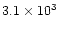 $ 3.1\times 10^3$