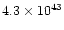 $ 4.3\times 10^{43}$