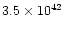 $ 3.5\times 10^{42}$