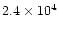 $2.4\times 10^4$