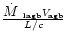 $\frac{\mbox{$\dot{M}$ }_{\rm lagb} V_{\rm agb}}{L/c}$